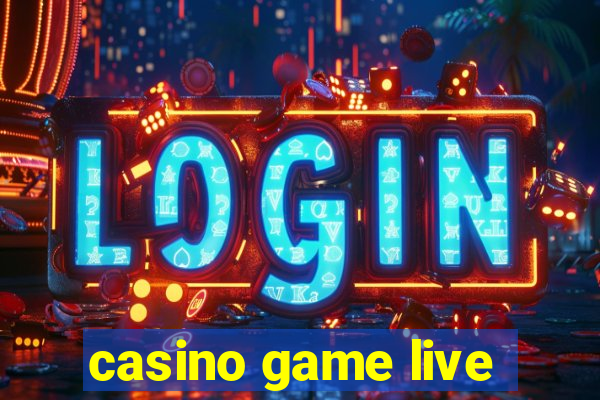 casino game live