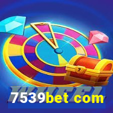 7539bet com