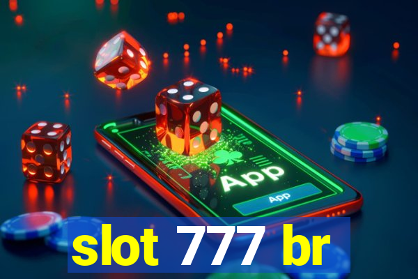 slot 777 br