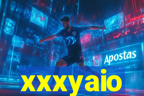 xxxyaio