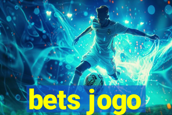 bets jogo