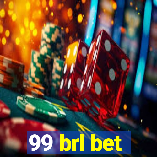 99 brl bet