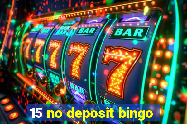 15 no deposit bingo