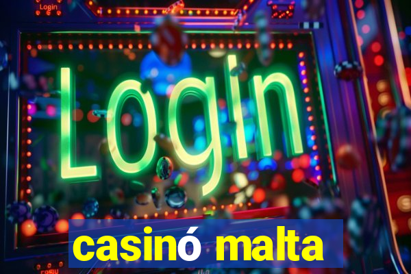 casinó malta