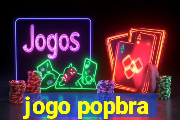 jogo popbra