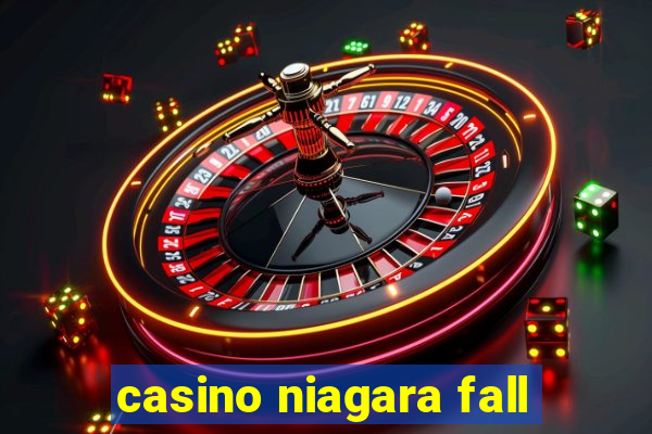 casino niagara fall