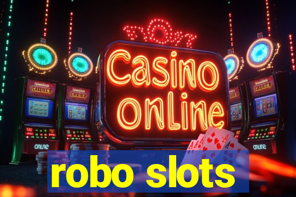 robo slots