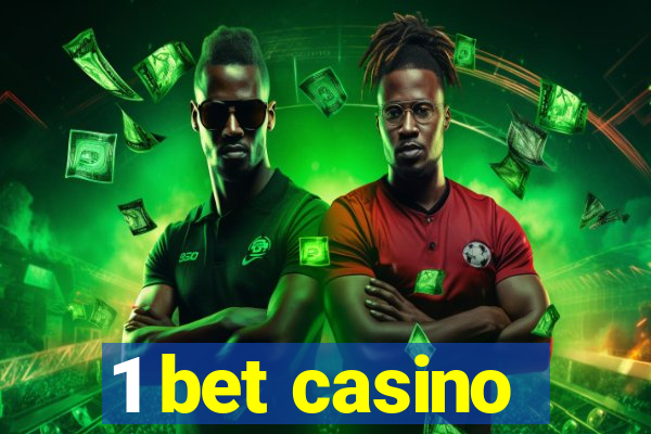 1 bet casino