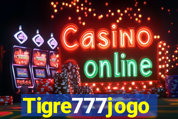 Tigre777jogo