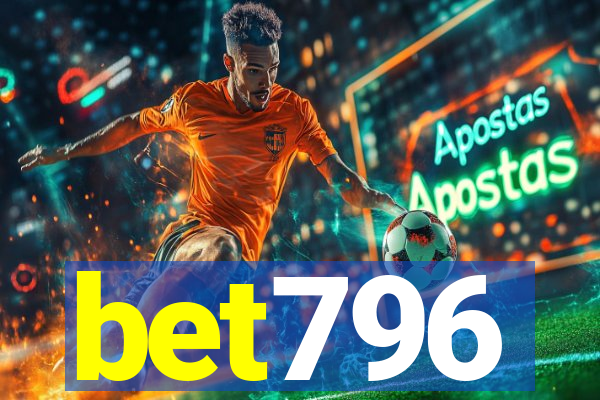 bet796