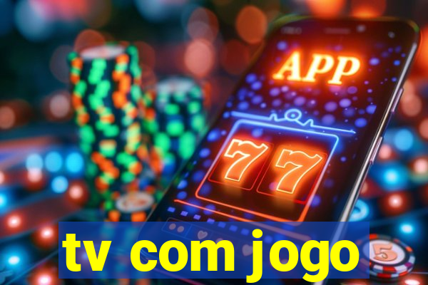 tv com jogo