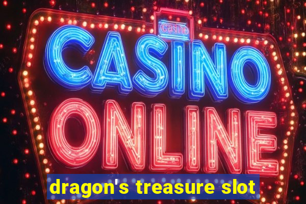 dragon's treasure slot