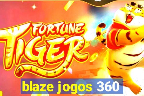 blaze jogos 360