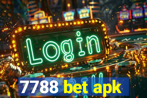 7788 bet apk