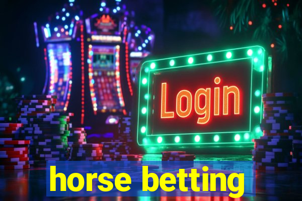 horse betting