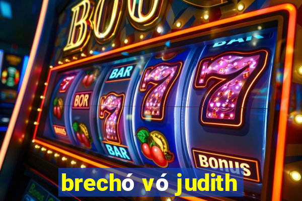 brechó vó judith