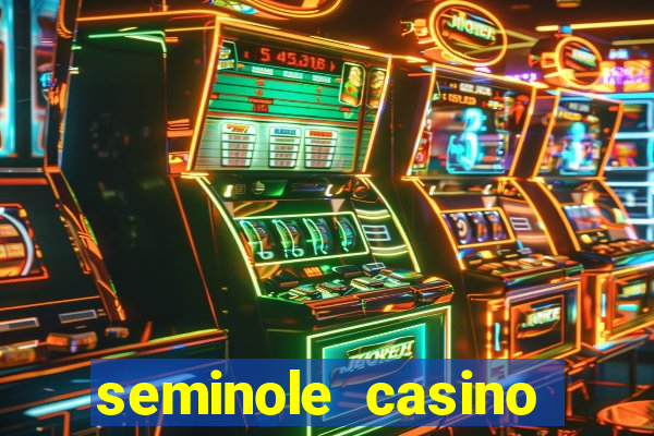 seminole casino hollywood fl