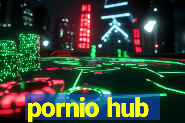 pornio hub