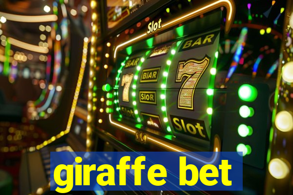 giraffe bet