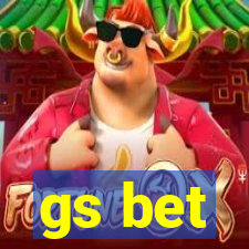 gs bet