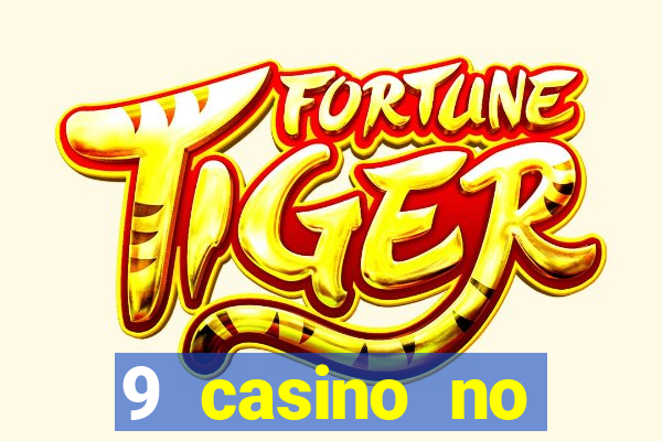 9 casino no deposit bonus