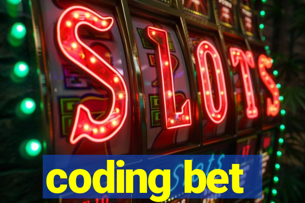 coding bet