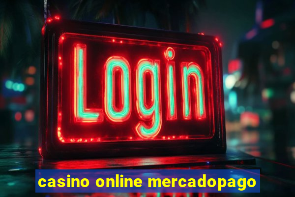 casino online mercadopago