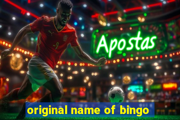 original name of bingo