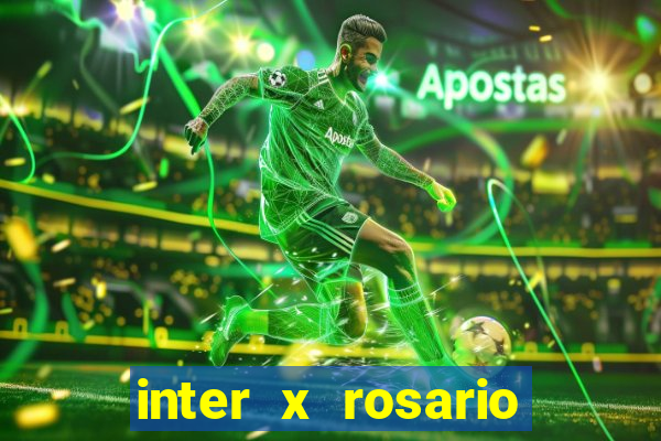 inter x rosario central onde assistir