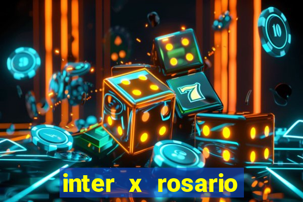 inter x rosario central onde assistir