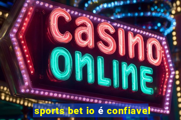 sports bet io é confiavel