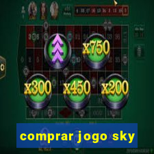 comprar jogo sky