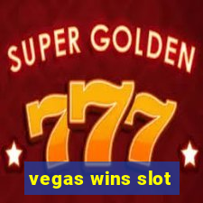 vegas wins slot