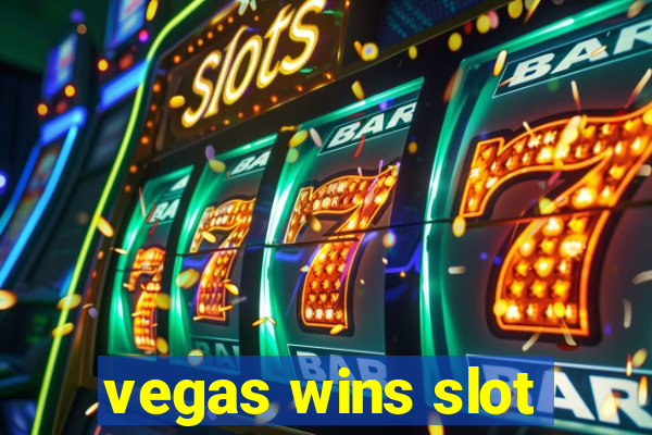 vegas wins slot