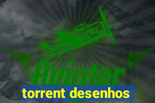 torrent desenhos