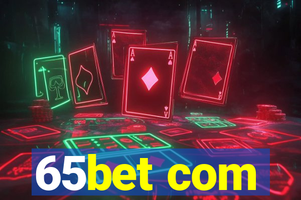 65bet com