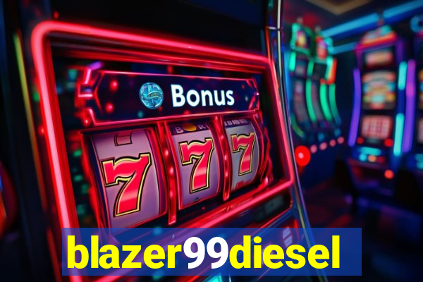 blazer99diesel