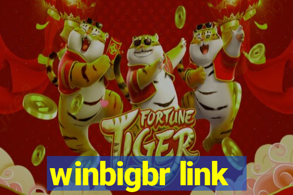 winbigbr link