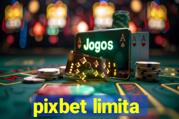 pixbet limita