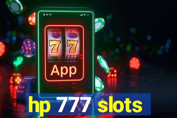 hp 777 slots