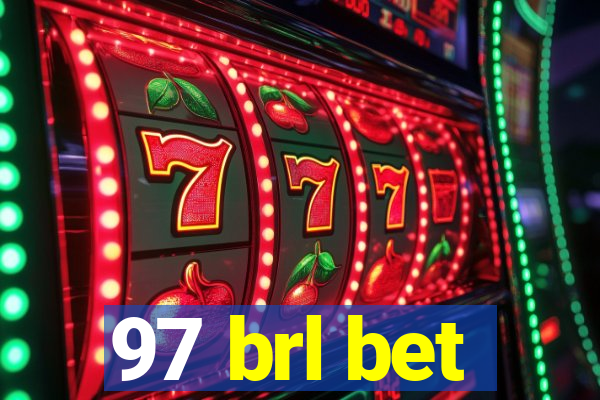 97 brl bet