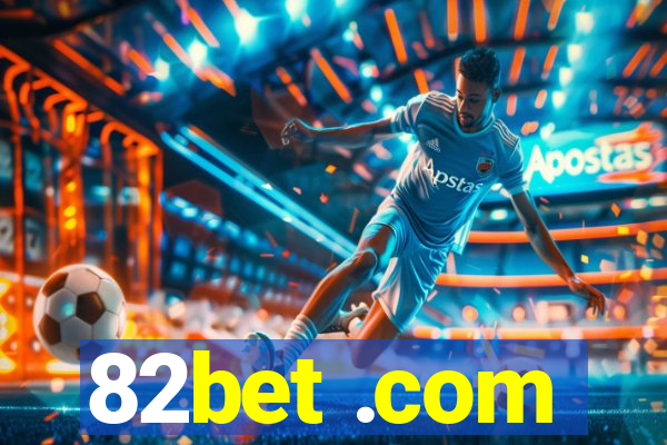 82bet .com