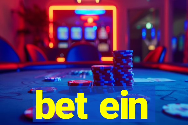 bet ein