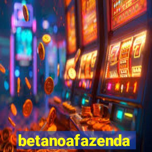 betanoafazenda