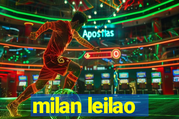 milan leilao