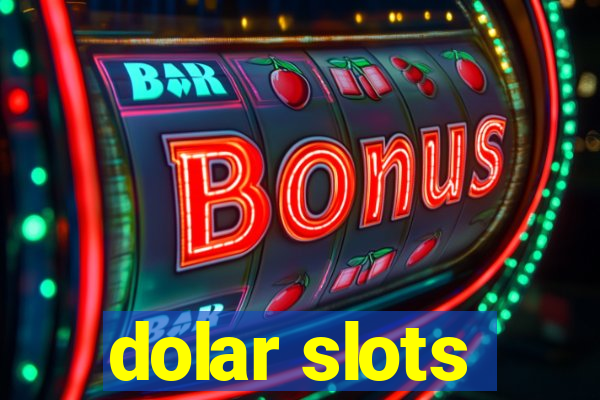 dolar slots