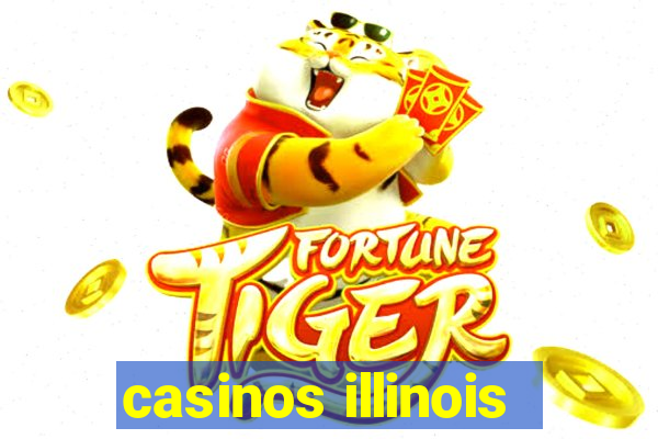 casinos illinois