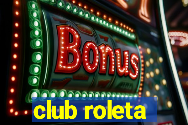 club roleta