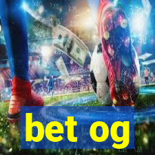 bet og