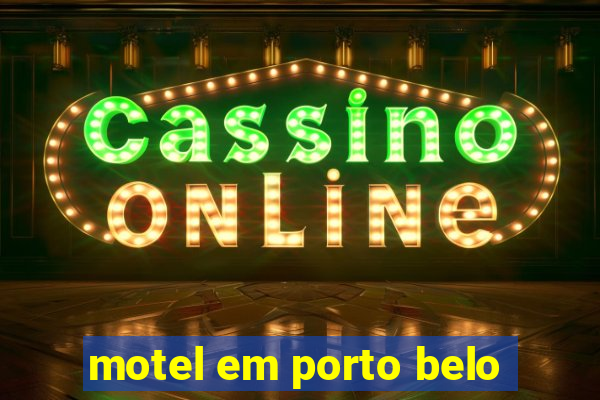 motel em porto belo